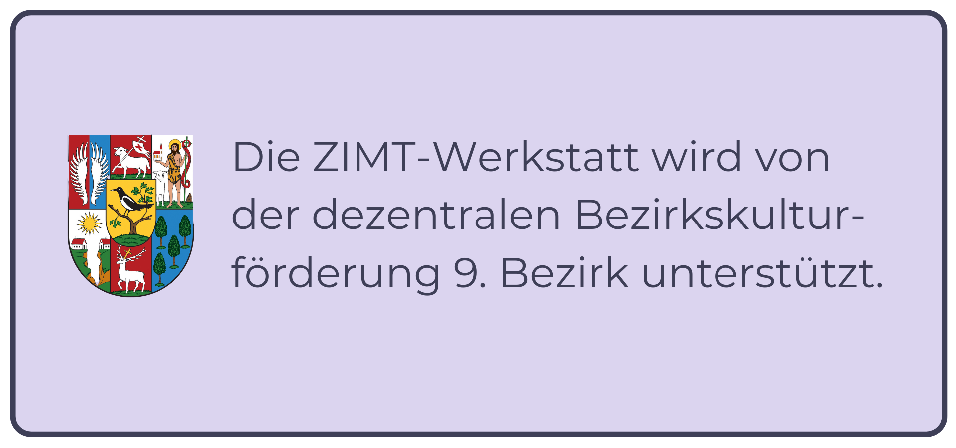 mit freundlicher Unterstützung der dezentralen Bezirkskulturförderung 9. Bezirk erschienen.